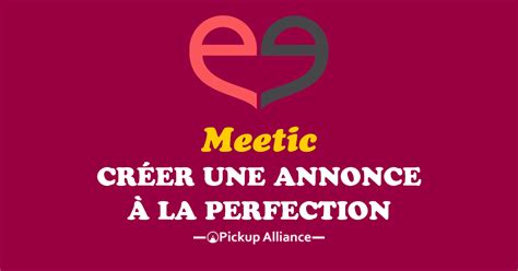 description meetic|Annonce Meetic : conseils pour rédiger une bonne description